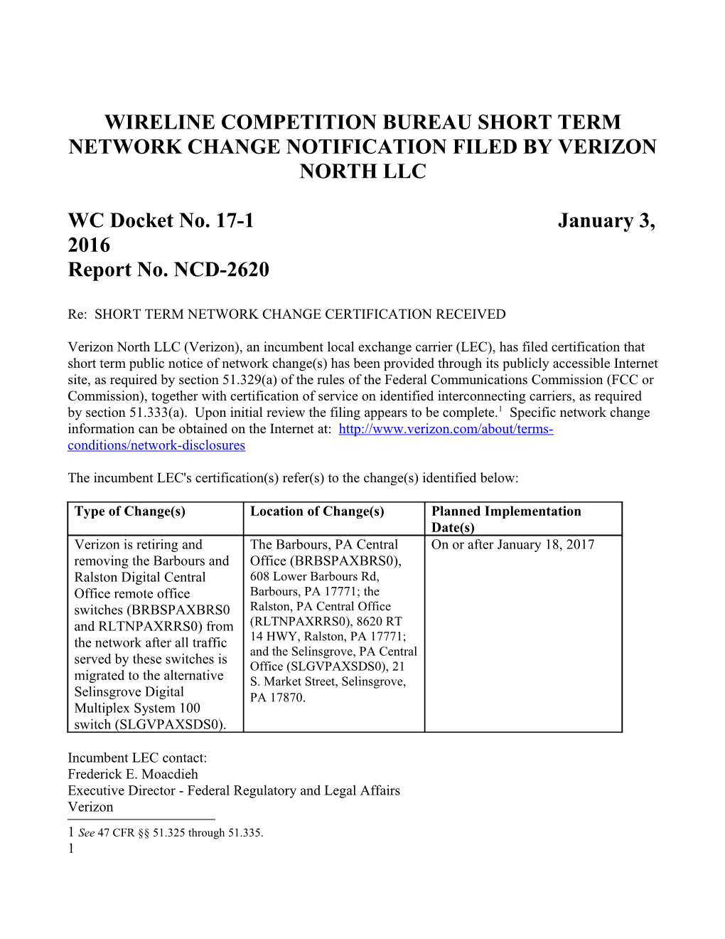 Wireline Competition Bureaushort Termnetwork Change Notificationfiled by Verizon North Llc