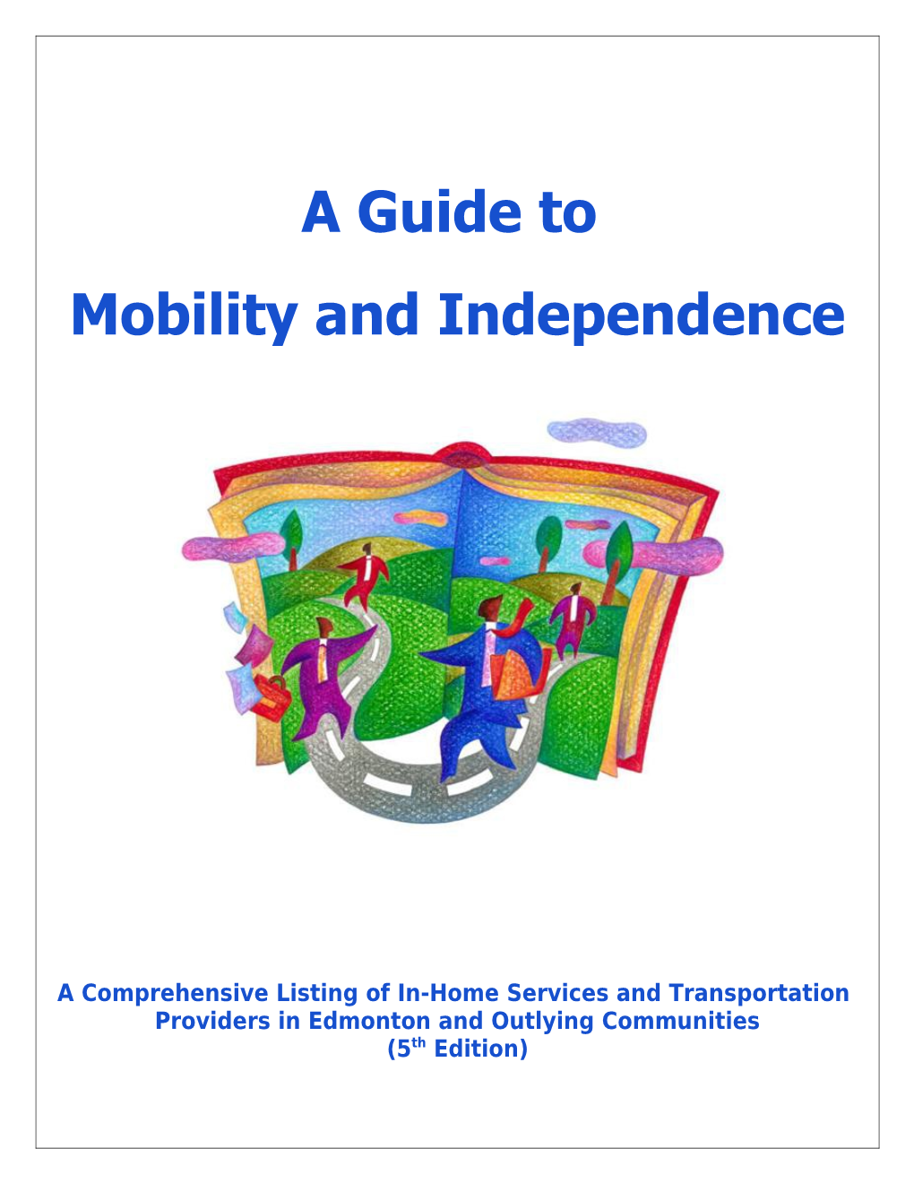 A Comprehensive Listing of In-Homeservices and Transportation