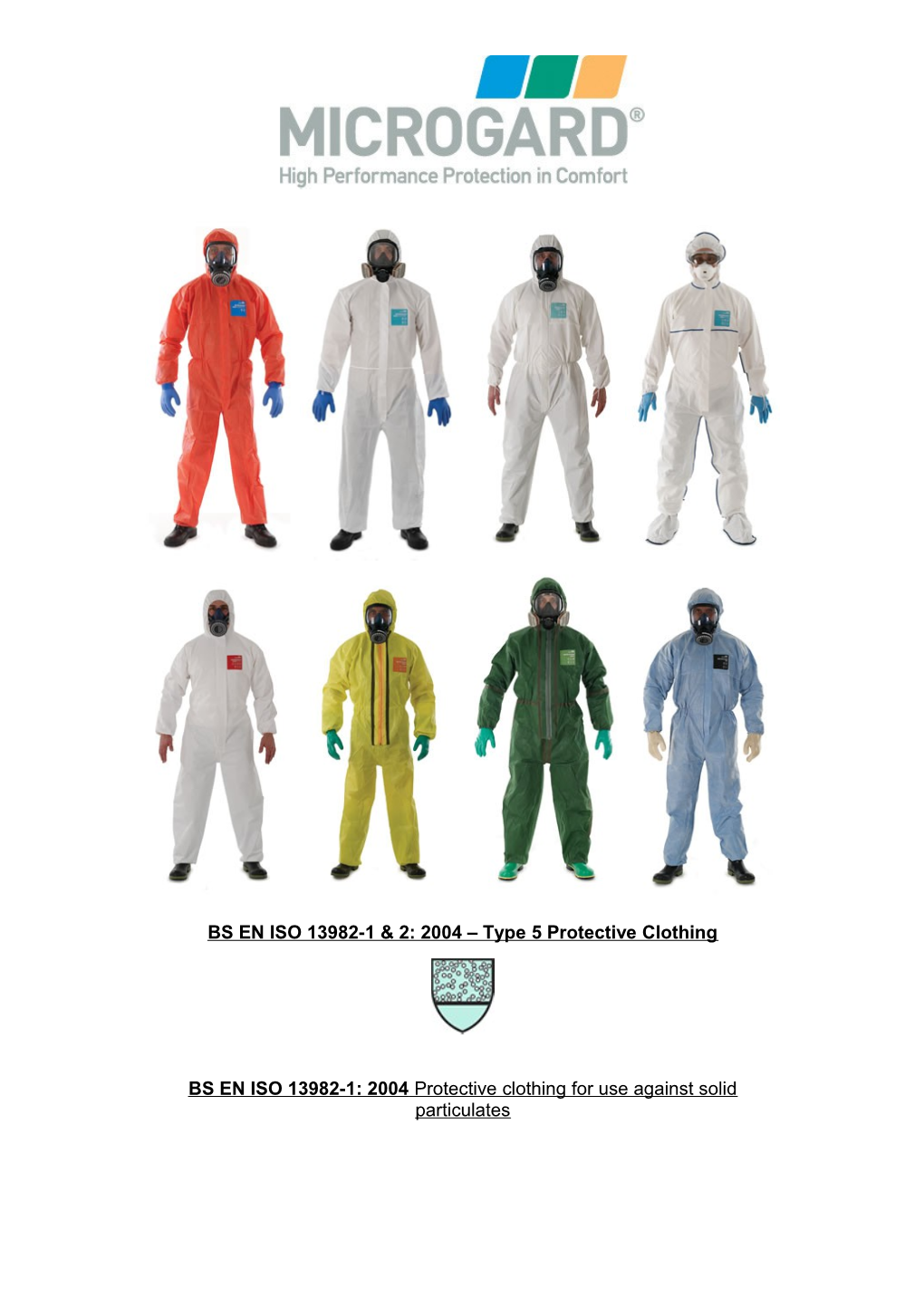 BS EN ISO 13982-1 & 2: 2004 Type 5 Protective Clothing