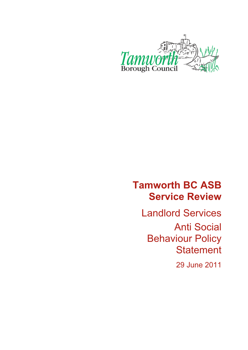 Landlord Services Anti Social Behaviour Policy Statement