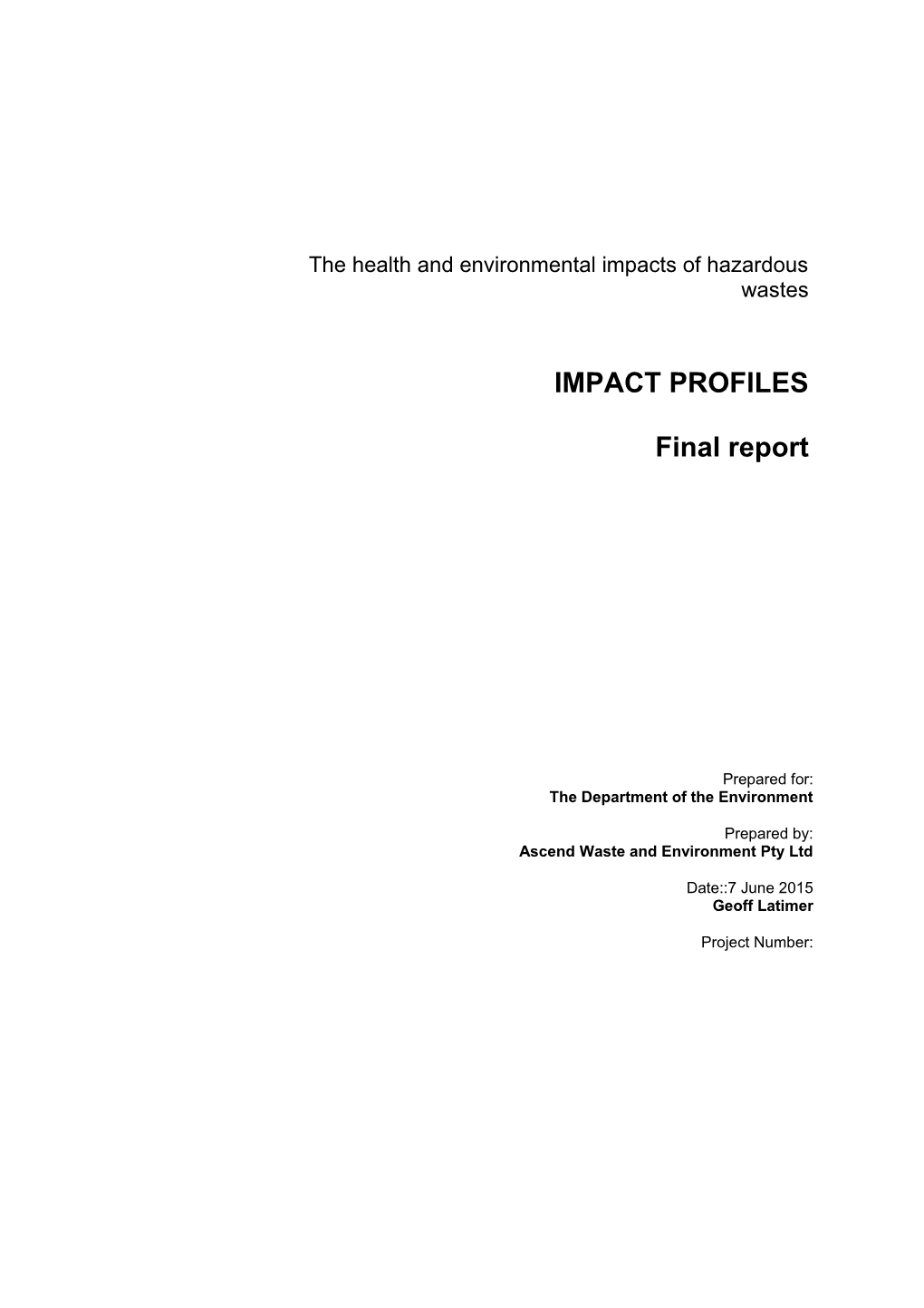 The Health And Environmental Impacts Of Hazardous Wastes