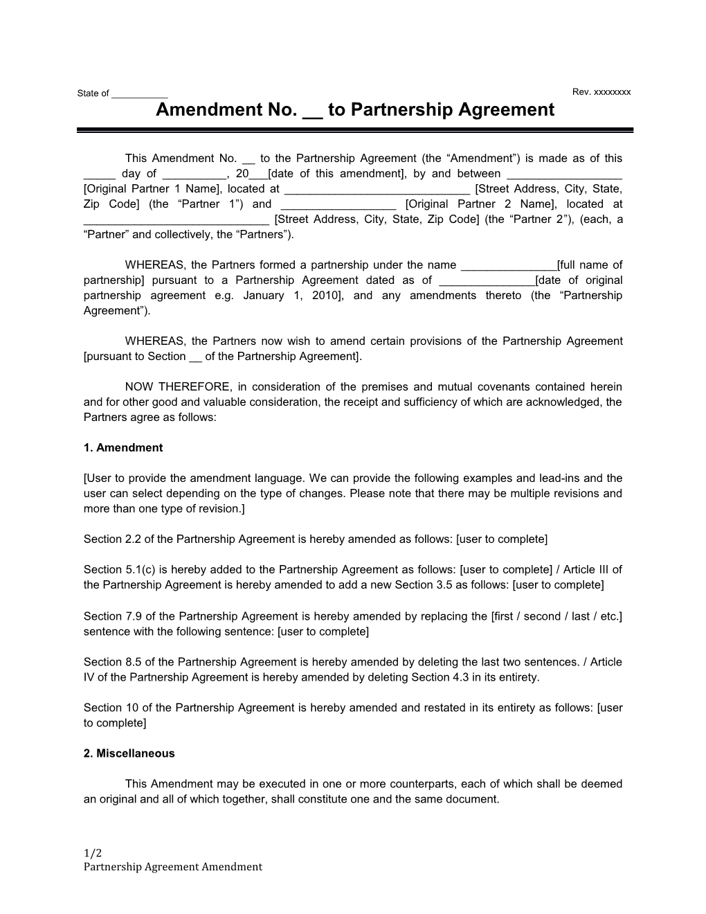 This Amendment No. __ SC2 to the Partnership Agreement (The Amendment ) Is Made As of This