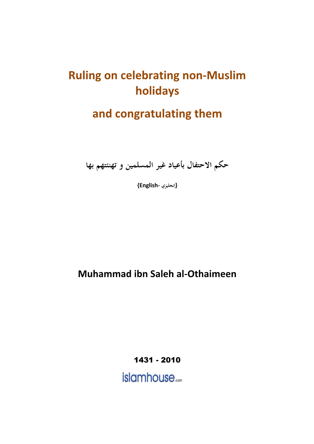 Ruling on Celebrating Non-Muslim Holidays and Congratulating Them