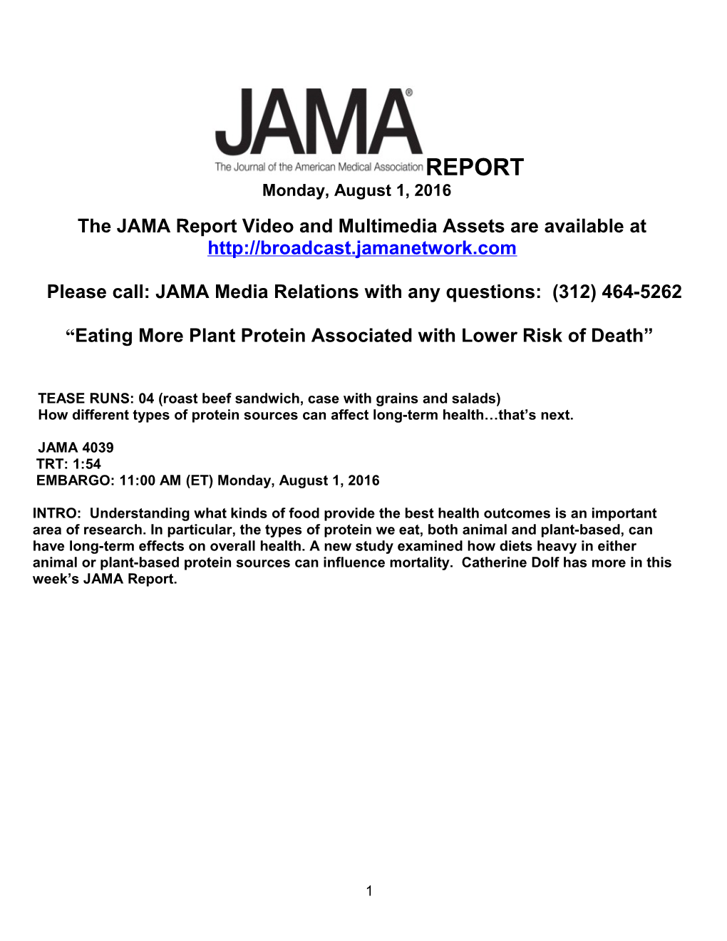 The JAMA Report Video and Multimedia Assets Are Available At