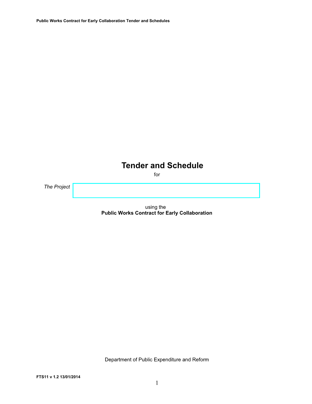 Public Works Contract for Early Collaboration Tender and Schedules