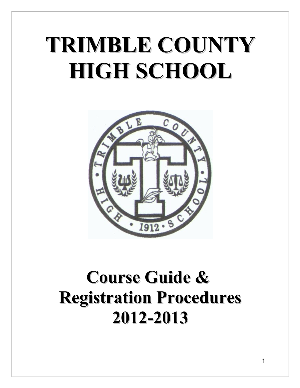 Graduation Requirements for Class of 2013 and Beyond 2