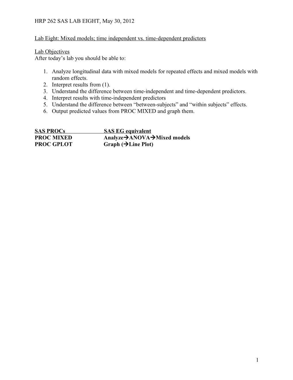 Lab Eight: Mixed Models; Time Independent Vs. Time-Dependent Predictors