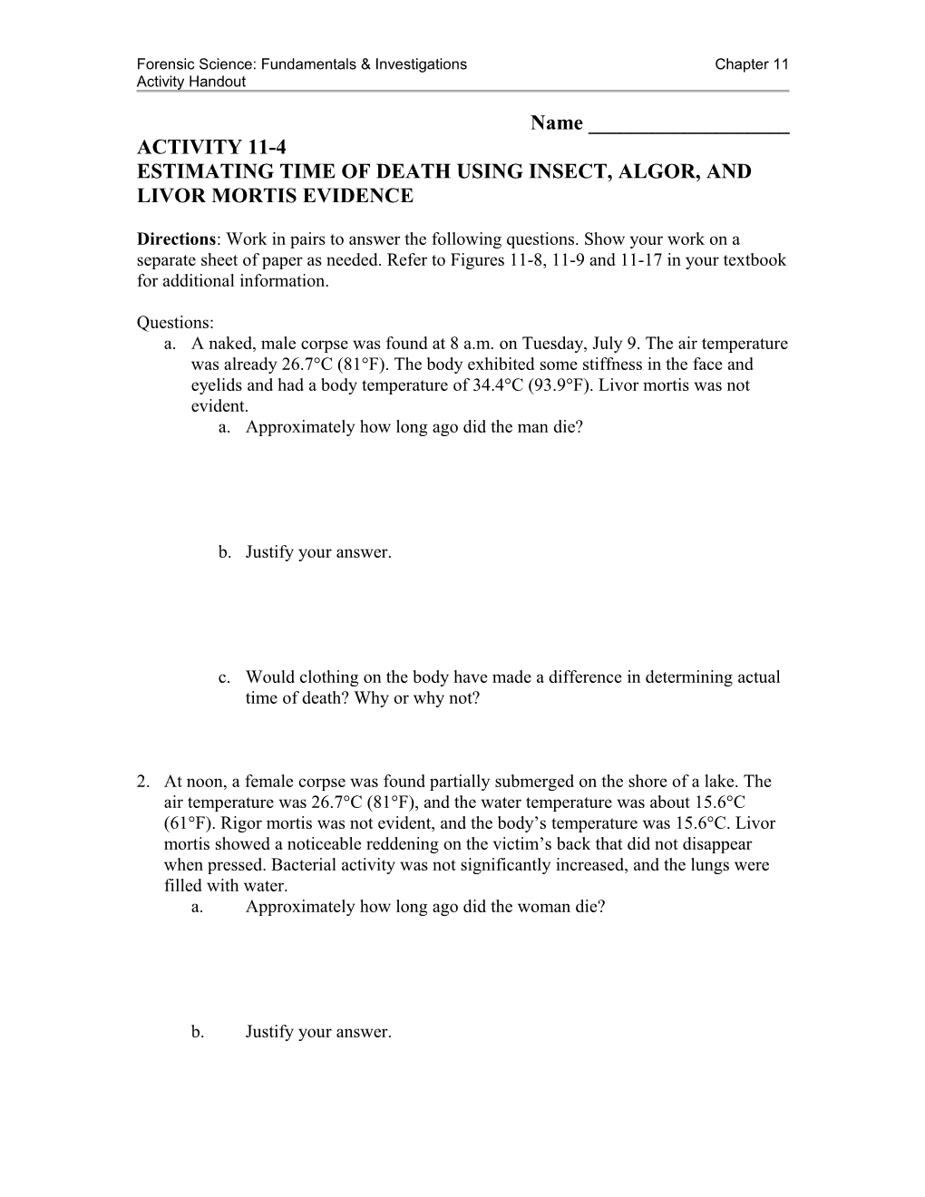 Forensic Science: Fundamentals & Investigations Chapter 11