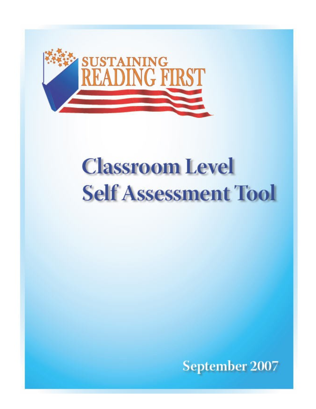 Sustaining Reading First: Classroom Self Assessment Tool (Msword)