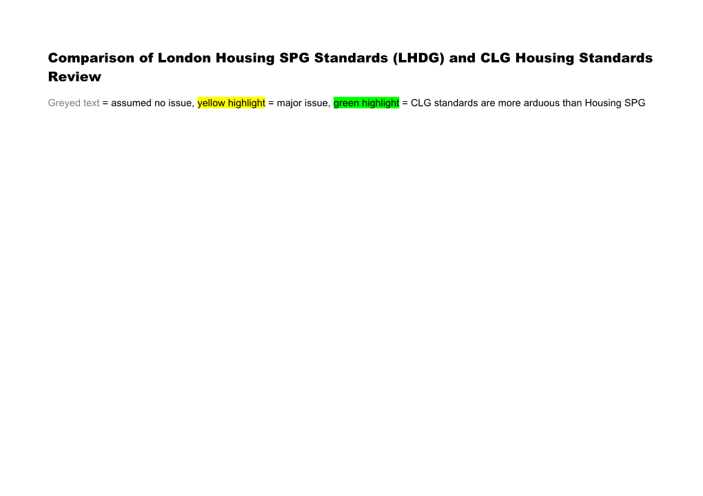 Comparison of London Housing SPG Standards (LHDG) and CLG Housing Standards Review