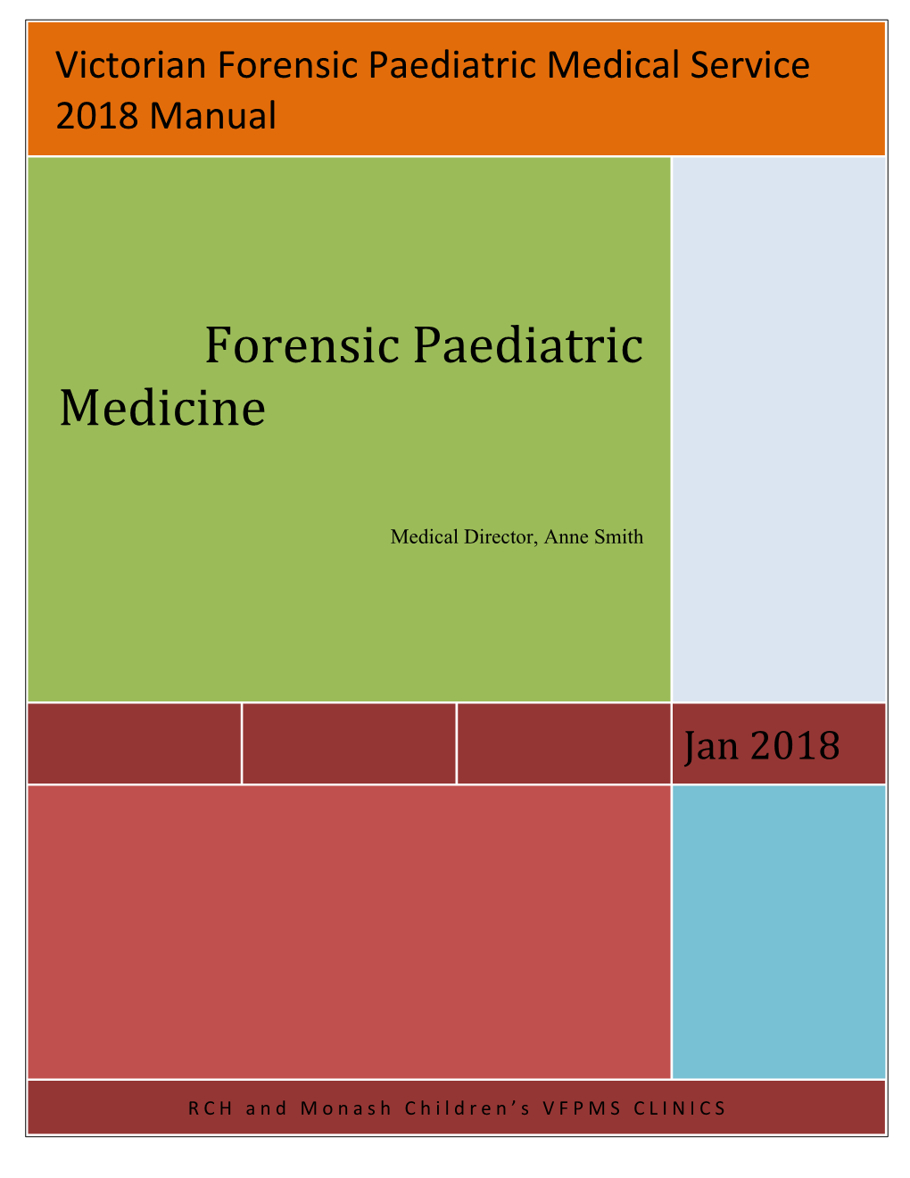 Forensic Paediatric Medicine Trainees Advice and Information