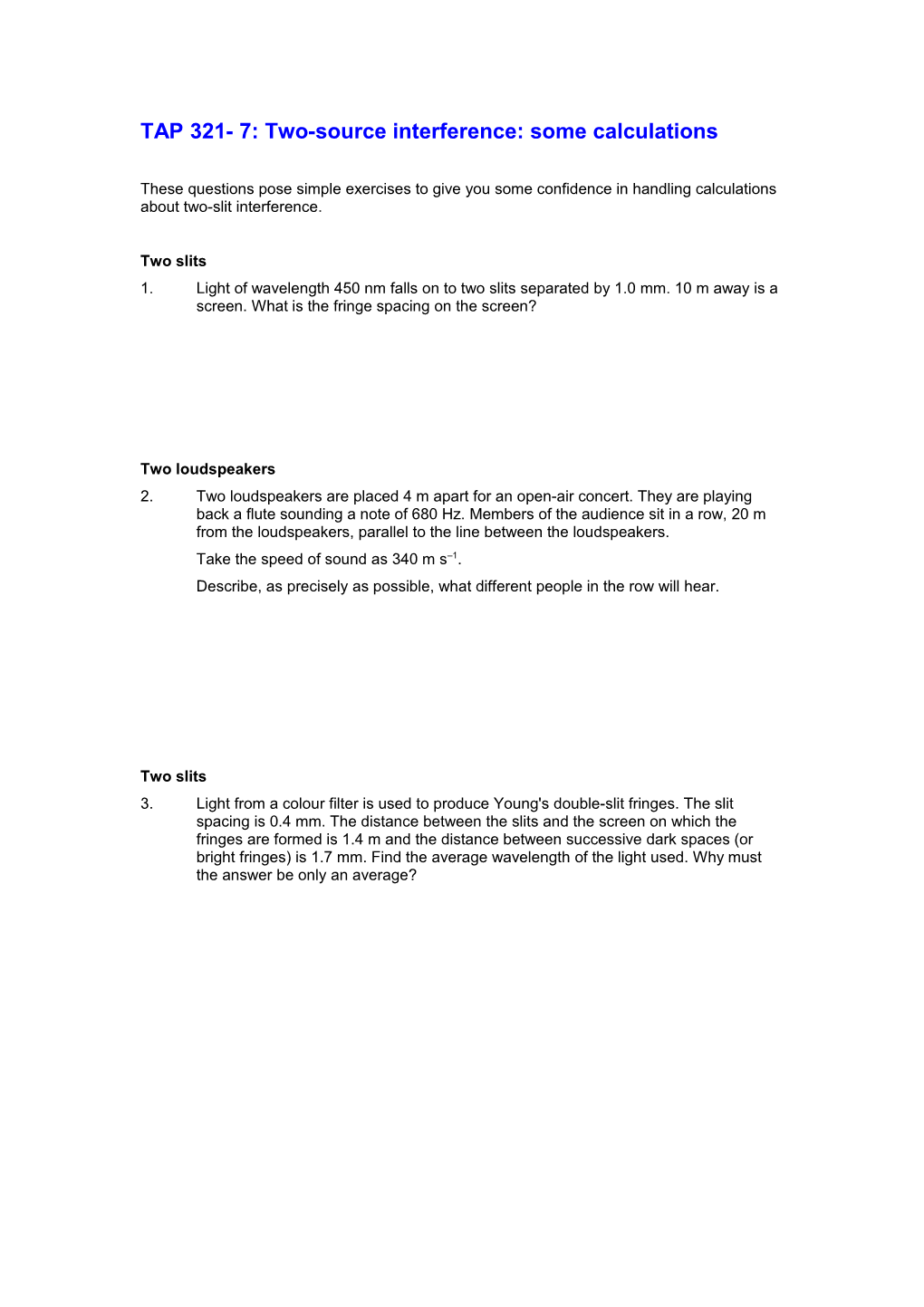 TAP 321- 7: Two-Source Interference: Some Calculations