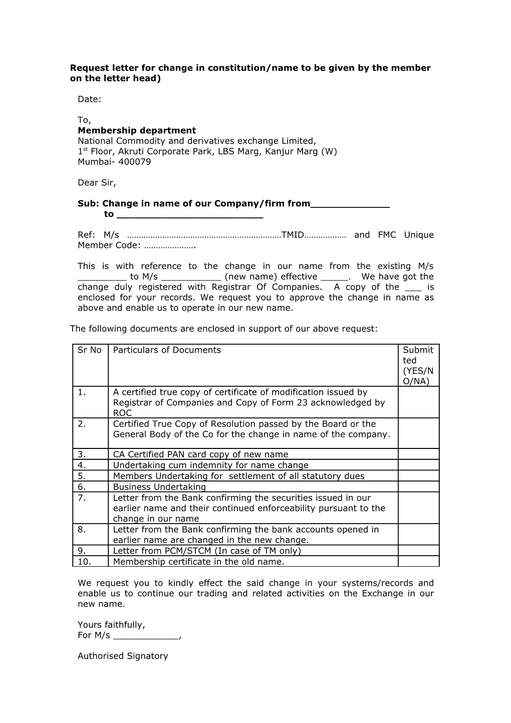 Request Letter for Change in Constitution/Name to Be Given by the Member on the Letter Head)