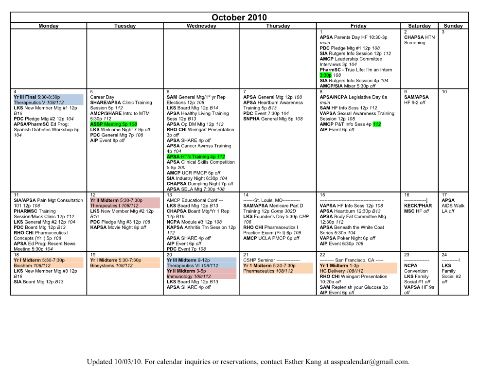 Updated 10/03/10. for Calendar Inquiries Or Reservations, Contact Esther Kang at