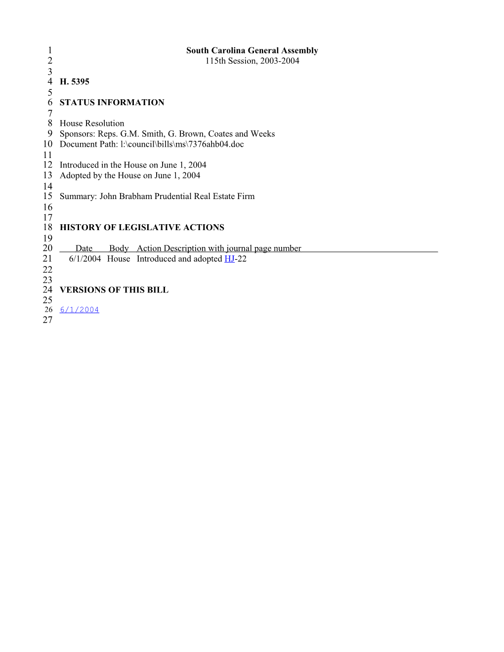 2003-2004 Bill 5395: John Brabham Prudential Real Estate Firm - South Carolina Legislature