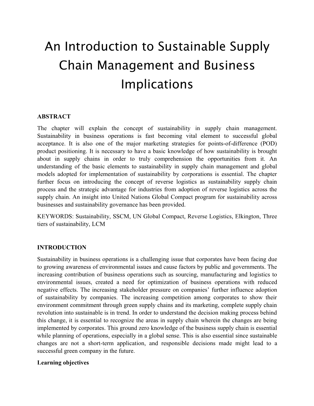 An Introduction to Sustainable Supply Chain Management and Business Implications