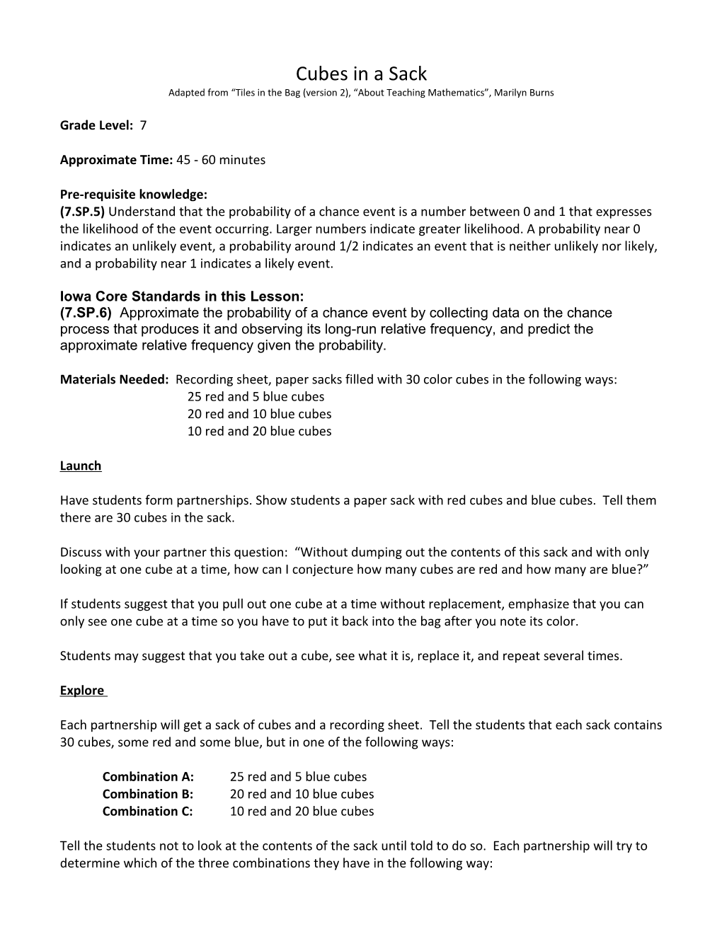 Adapted from Tiles in the Bag (Version 2), About Teaching Mathematics , Marilyn Burns