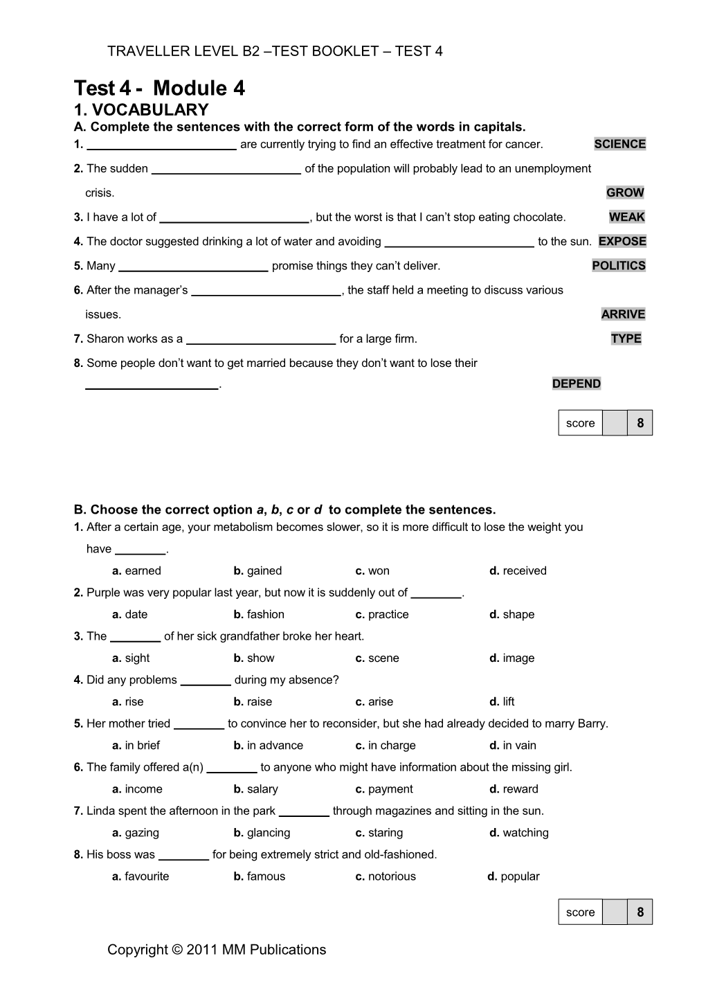 A. Complete the Sentences with the Correct Form of the Words in Capitals