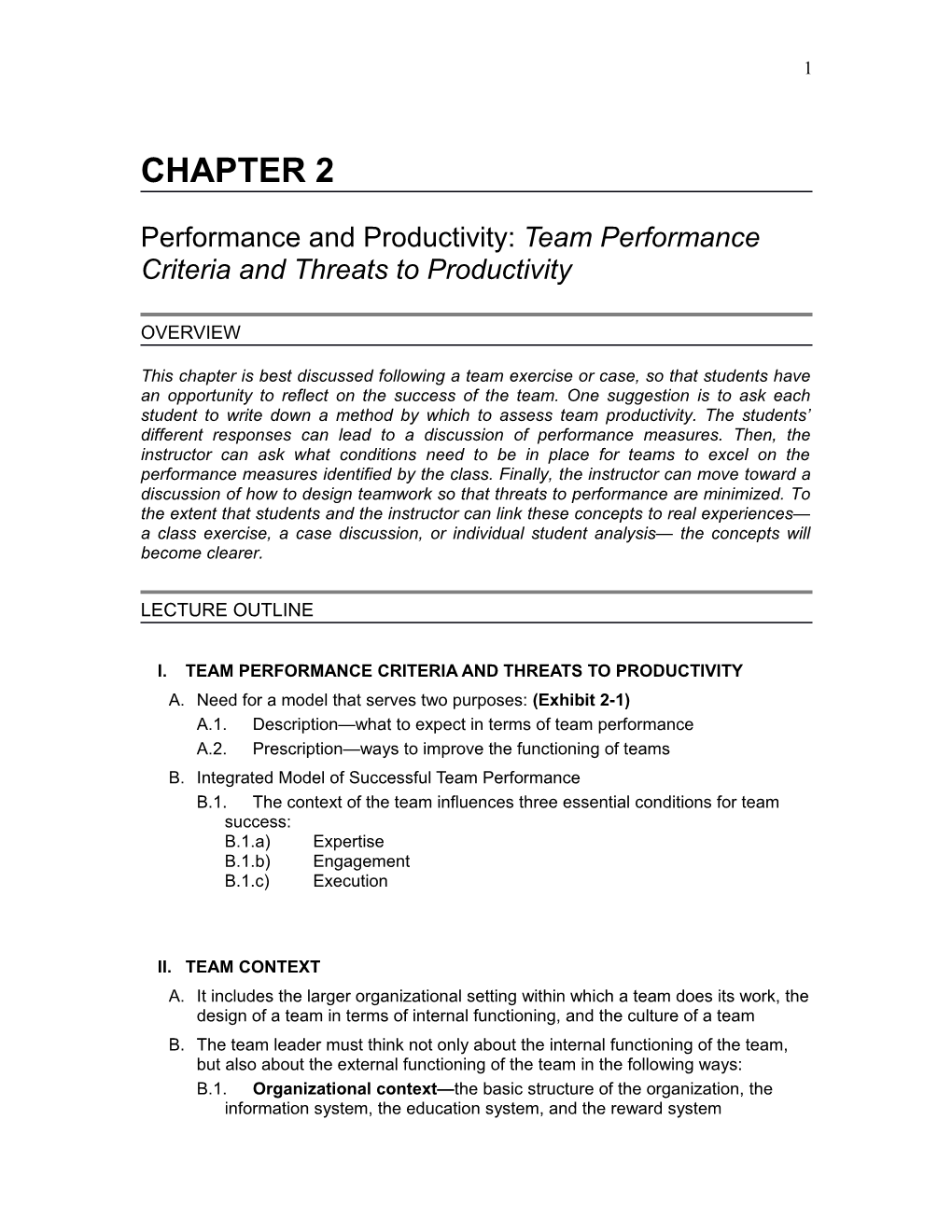 Performance and Productivity: Team Performance Criteria and Threats to Productivity