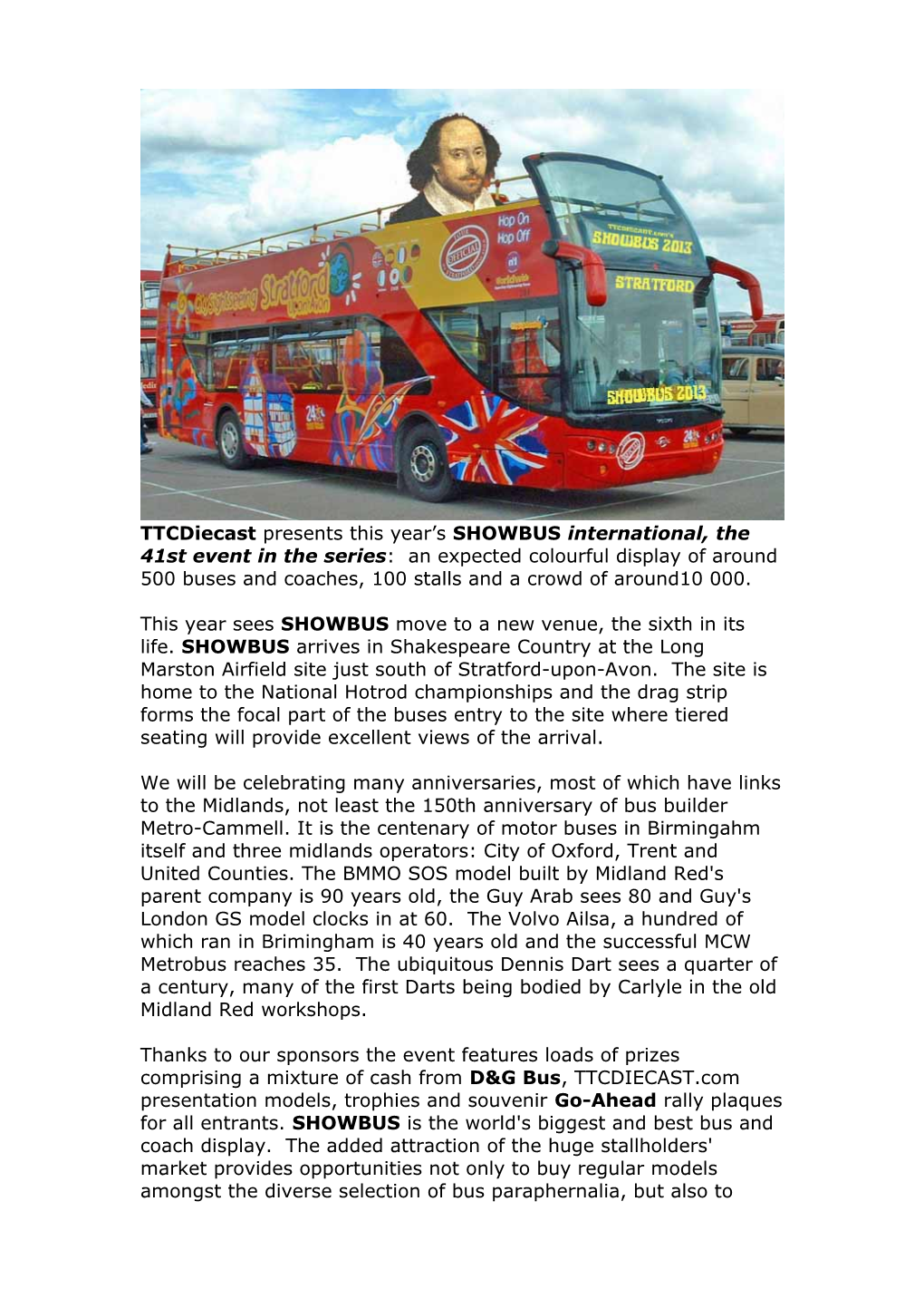 Ttcdiecast Presents This Year S SHOWBUS International, the 41St Event in the Series