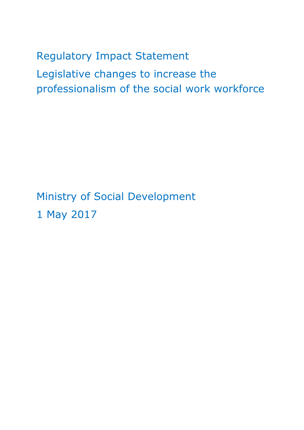 Legislative Changes to Increase the Professionalism of the Social Work Workforce