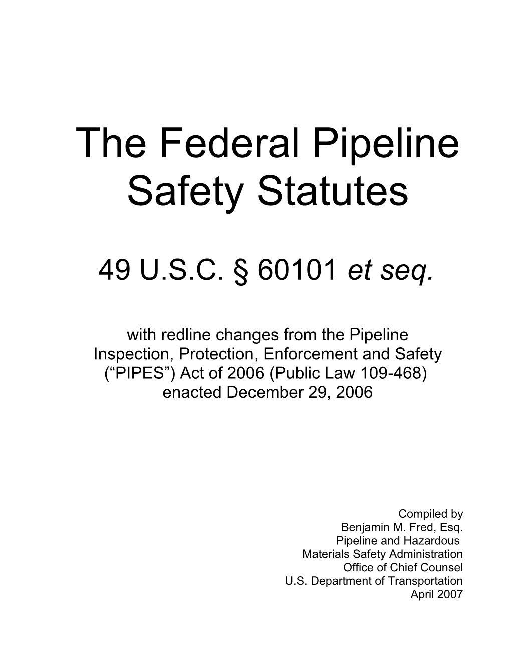 The Federal Pipeline Safety Statutes