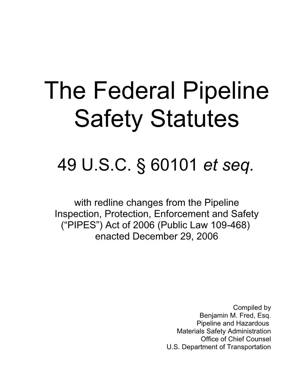The Federal Pipeline Safety Statutes