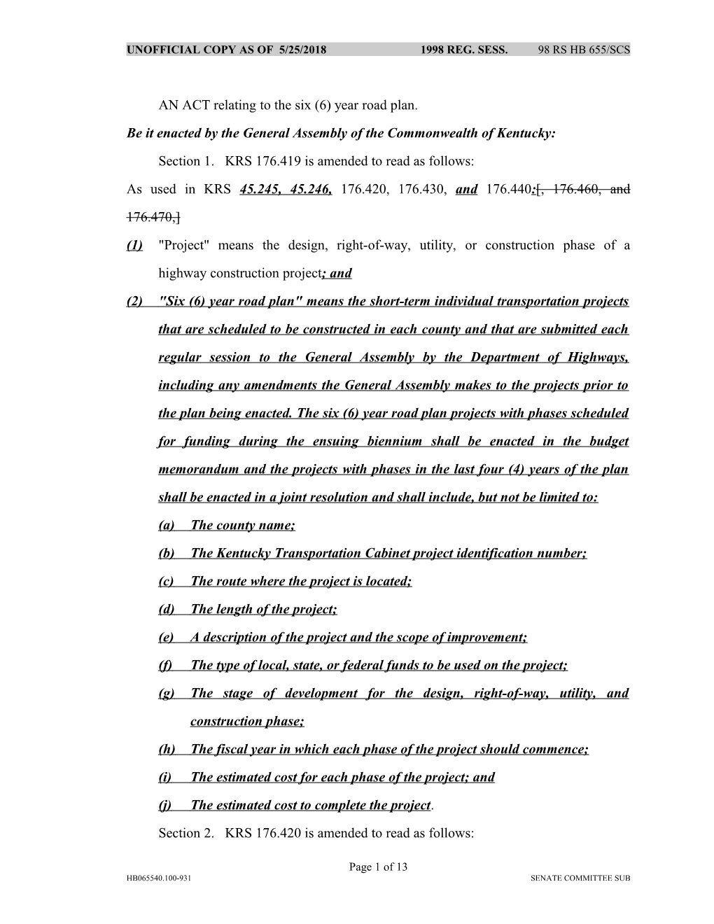 AN ACT Relating to the Six (6) Year Road Plan