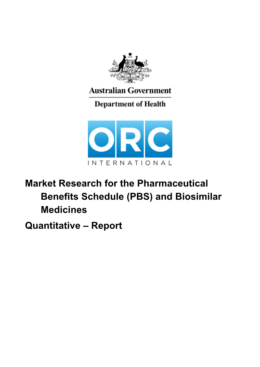 Market Research for the Pharmaceutical Benefits Schedule (PBS) and Biosimilar Medicines