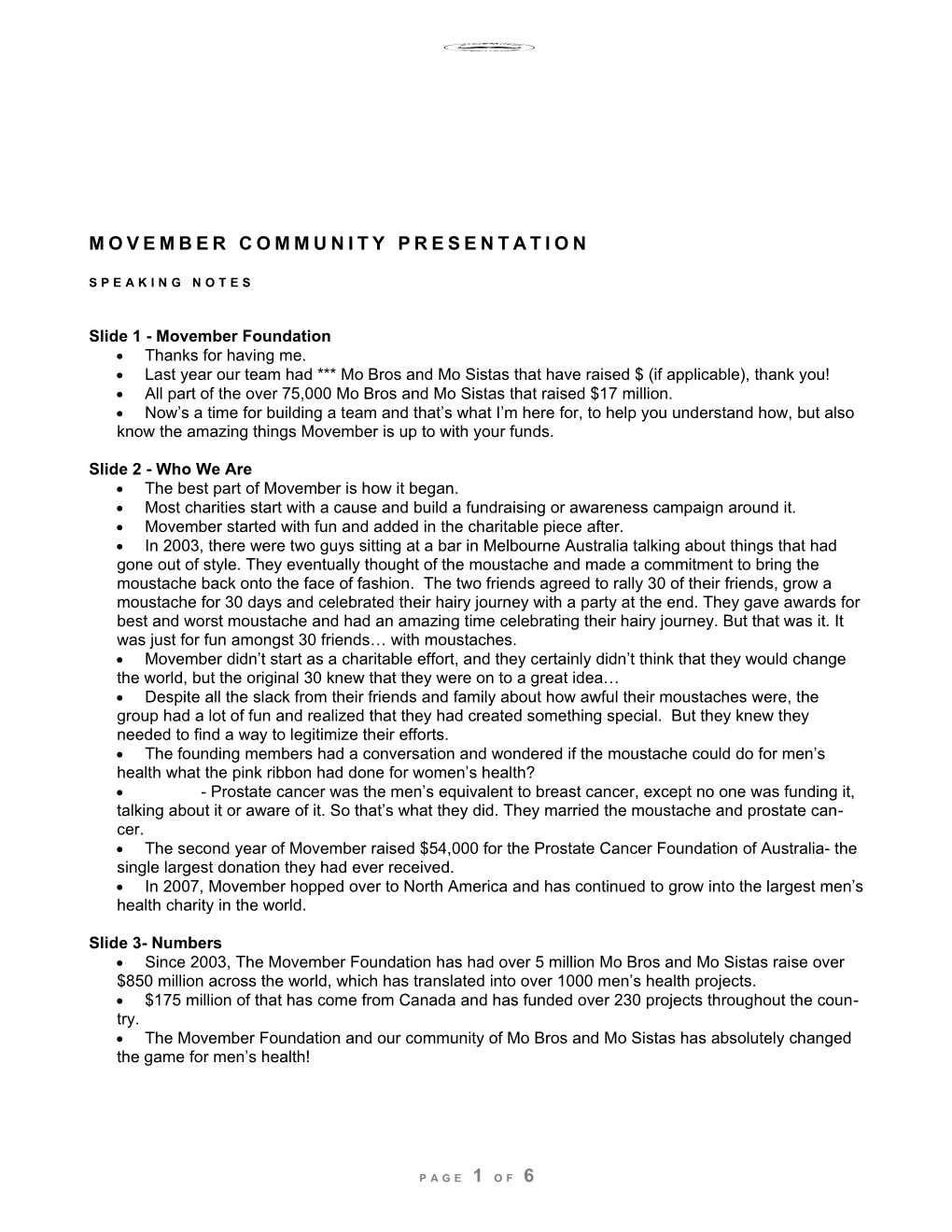 MOVEMBER COMMUNITY PRESENTATION Speaking Notes