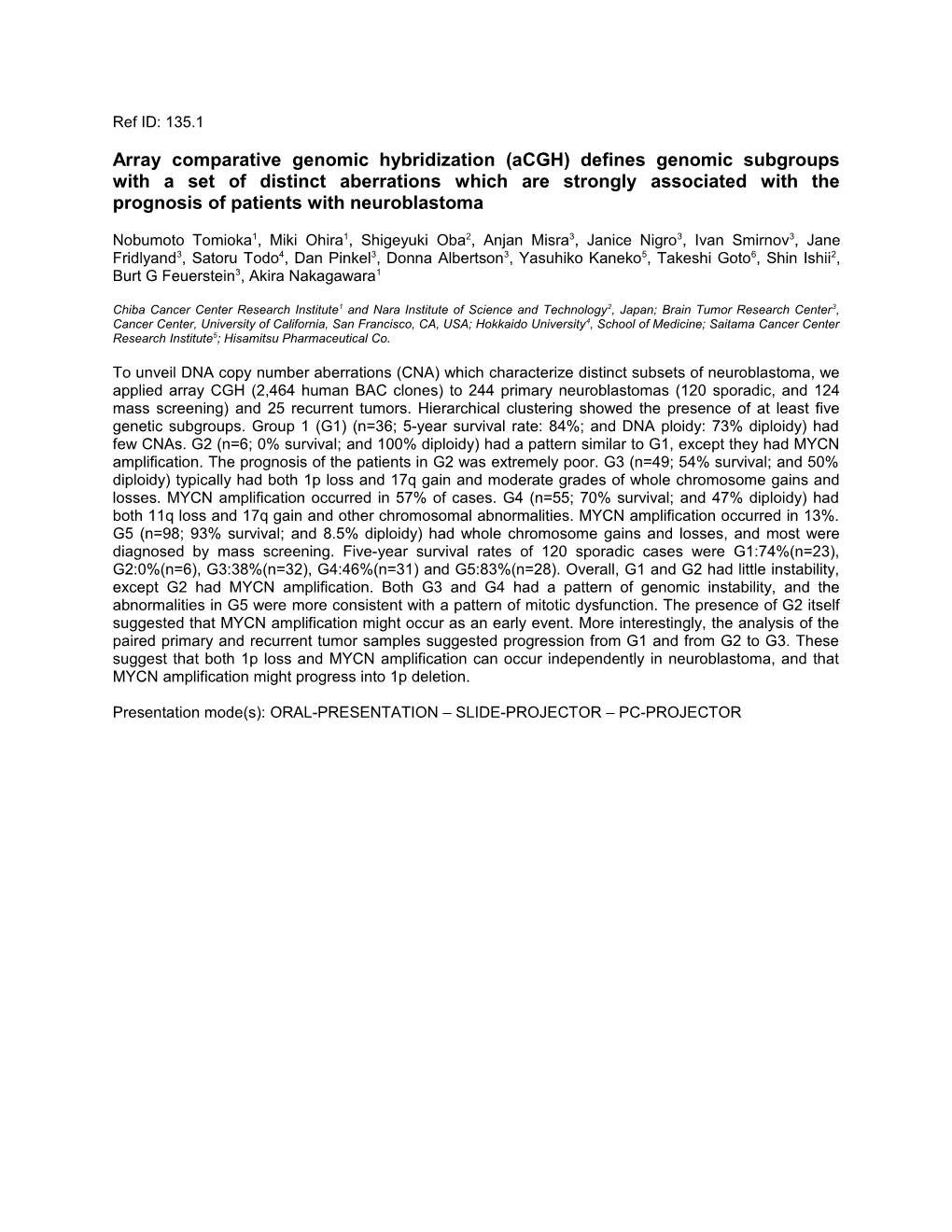 Array Comparative Genomic Hybridization (Acgh) Defines Genomic Subgroups with a Set Of