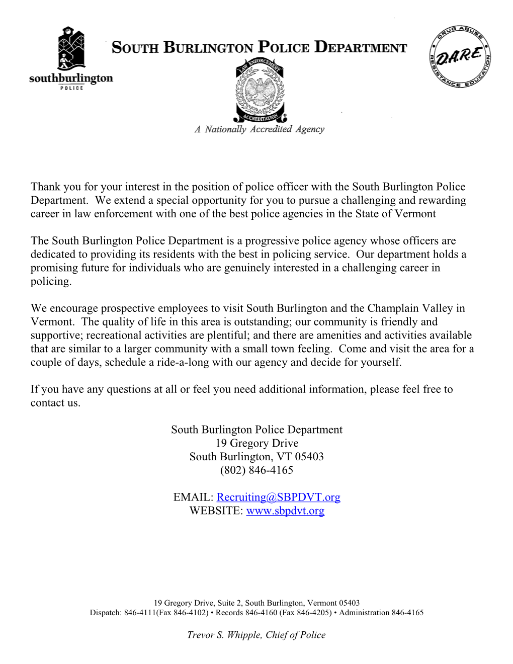 Thank You for Your Interest in the Position of Police Officer with the South Burlington