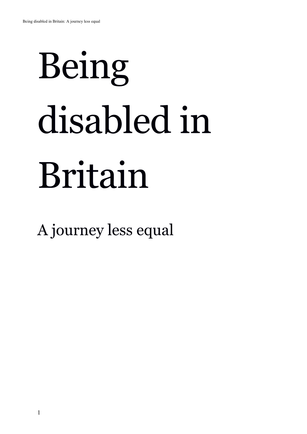 Being Disabled in Britain: a Journey Less Equal