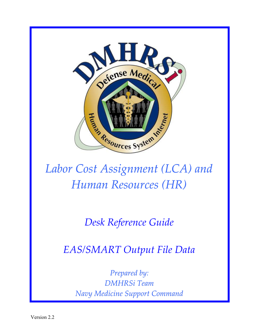 Labor Cost Assignment (LCA) And
