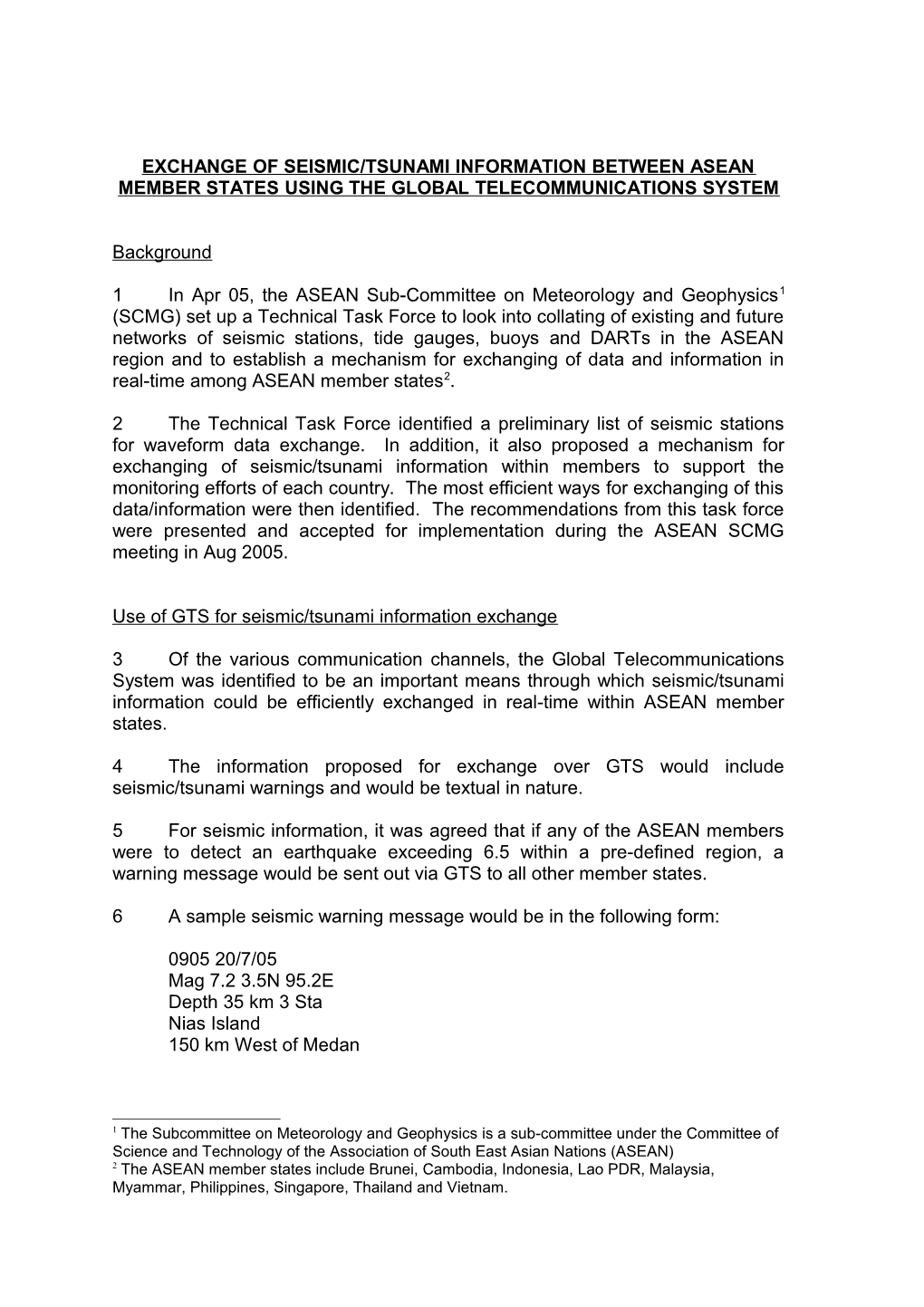 Exchange of Seismic/Tsunami Information Between Asean Member States Using the Global