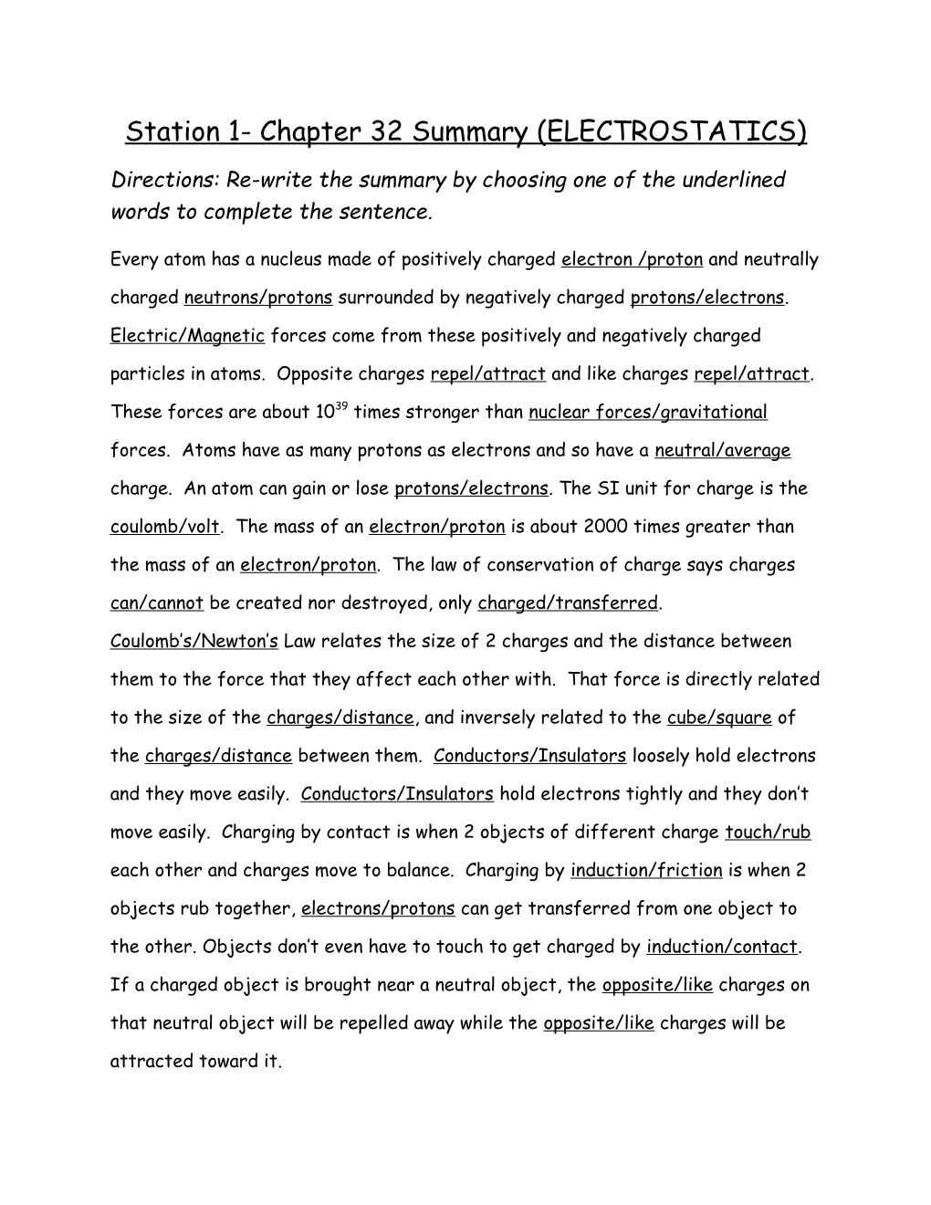 Station 1- Chapter 32 Summary (ELECTROSTATICS)