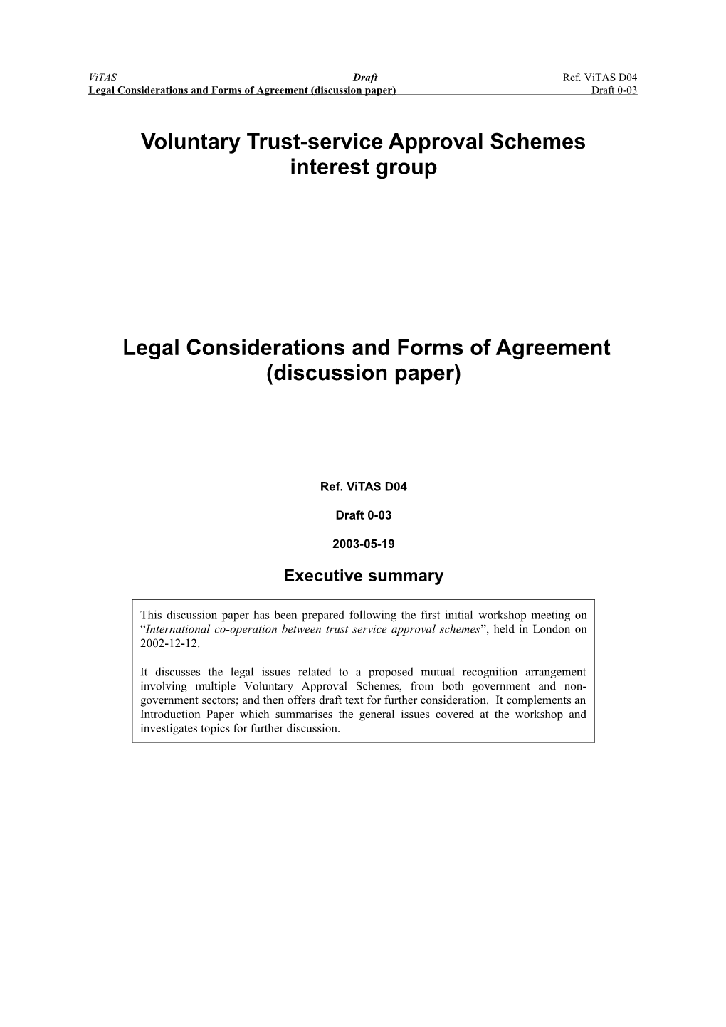 Legal Considerations and Forms of Agreement (Discussion Paper)