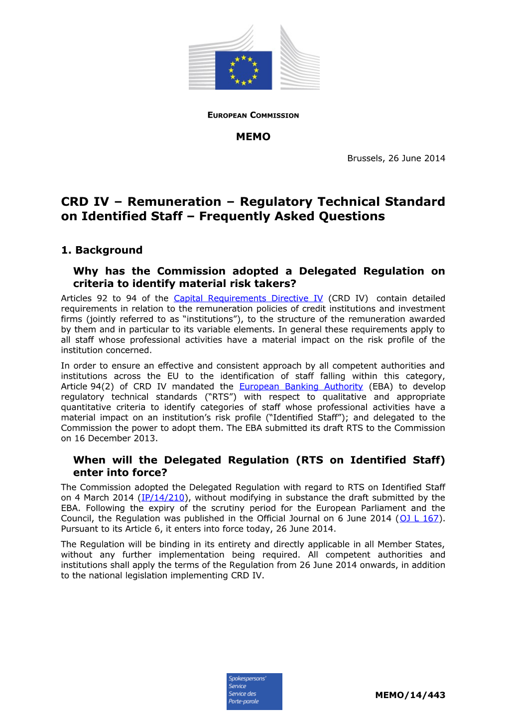 CRD IV Remuneration Regulatory Technical Standard on Identified Staff Frequently Asked