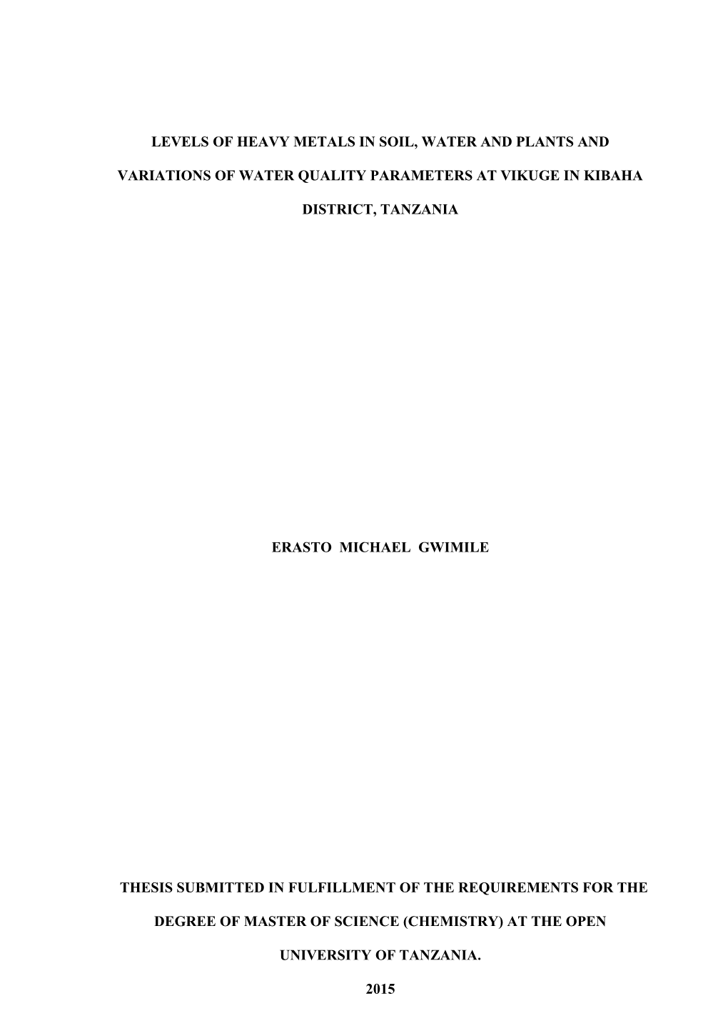 Levels of Heavy Metals in Soil, Water and Plants and Variations of Water Quality Parameters