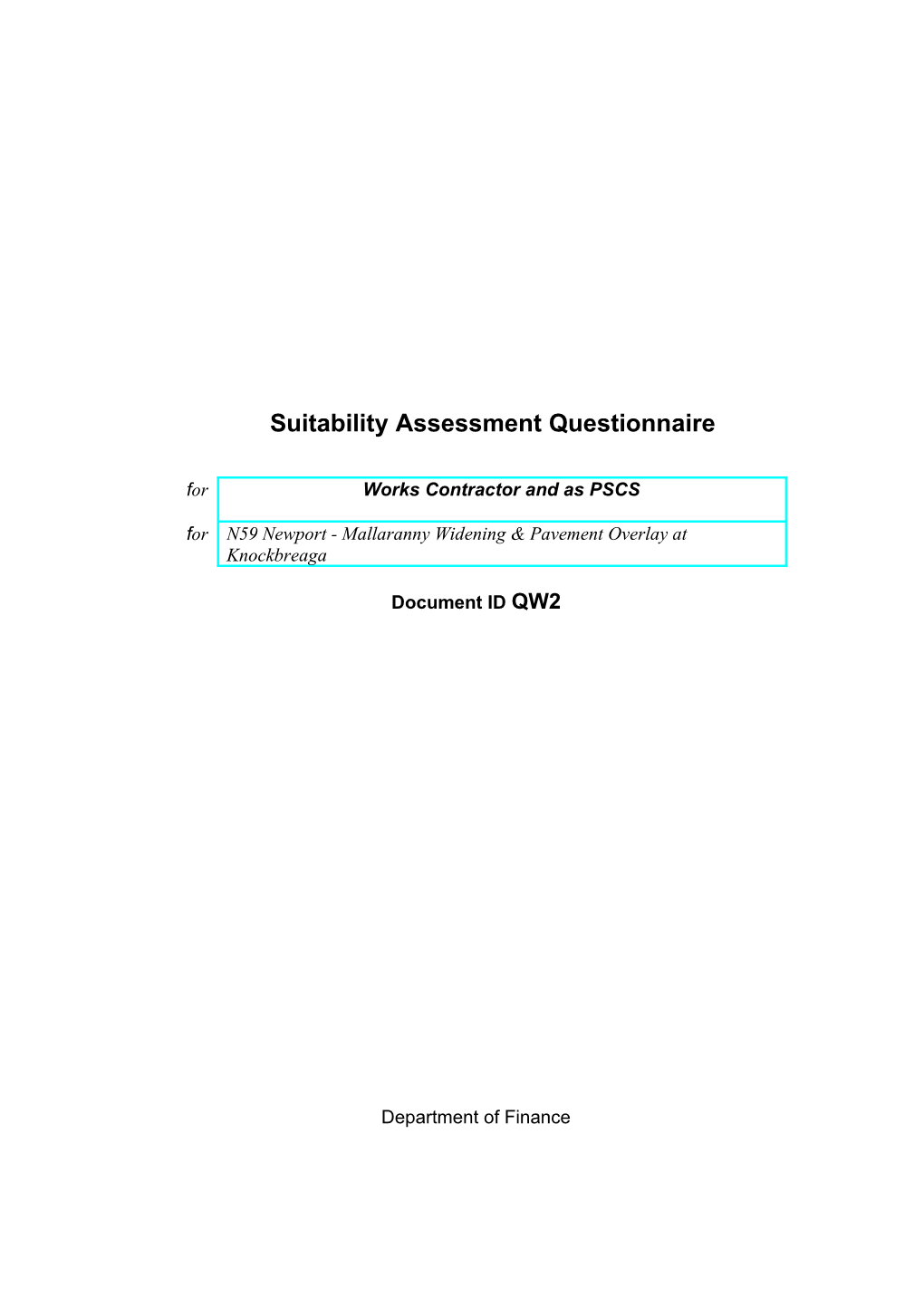 Suitability Assessment Questionnaire Works Contractor: Open Procedure