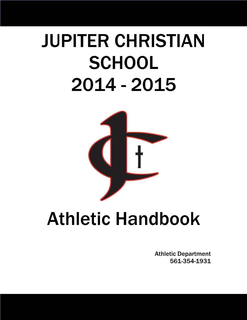 The Jupiter Christian School Athletic Department