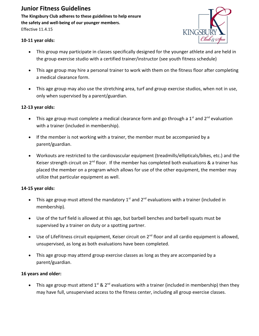 Junior Fitness Guidelines the Kingsbury Club Adheres to These Guidelines to Help Ensure