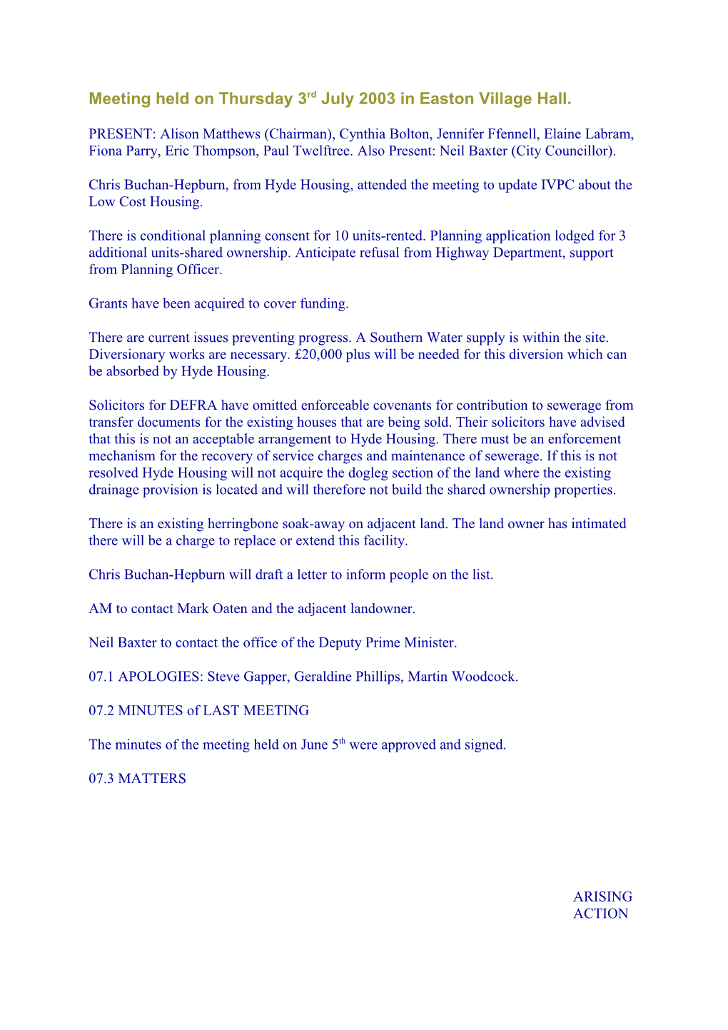 Meeting Held on Thursday 3Rd July 2003 in Easton Village Hall