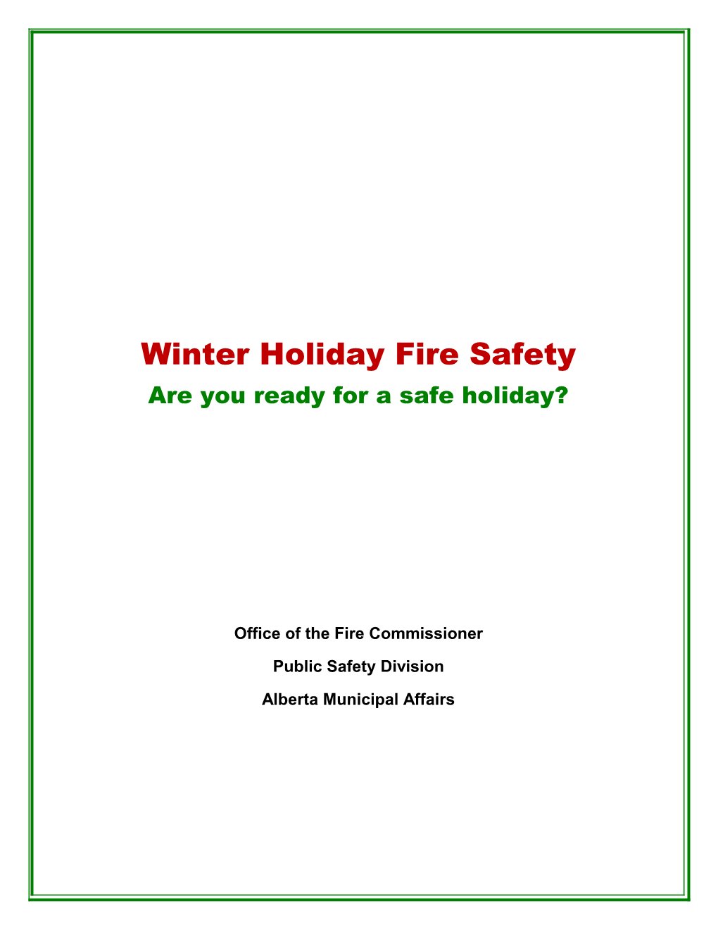 With the Holiday Season Coming Fast, the Home Safety Council Wants Families to Stay Safe