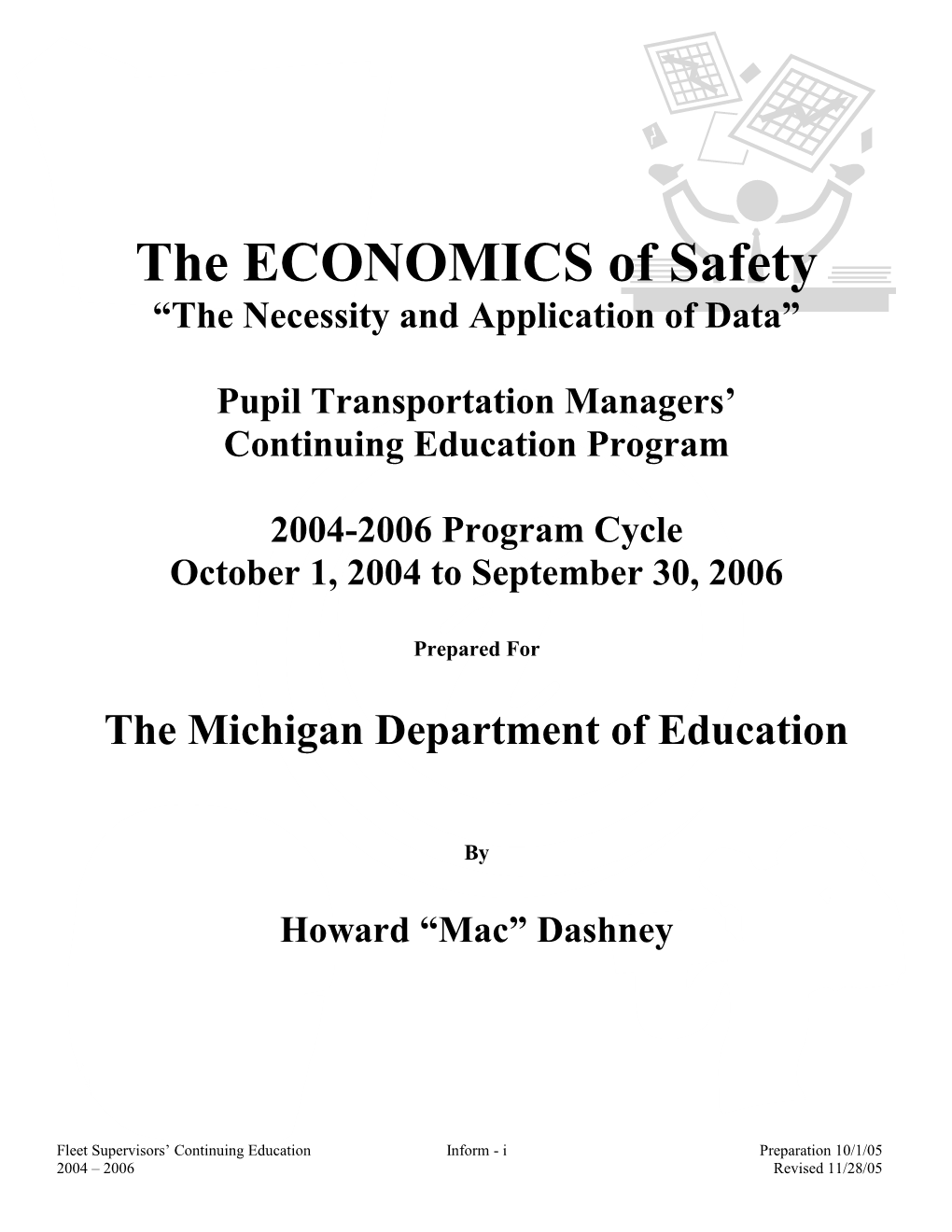 The ECONOMICS of Safety the Necessity and Application of Data