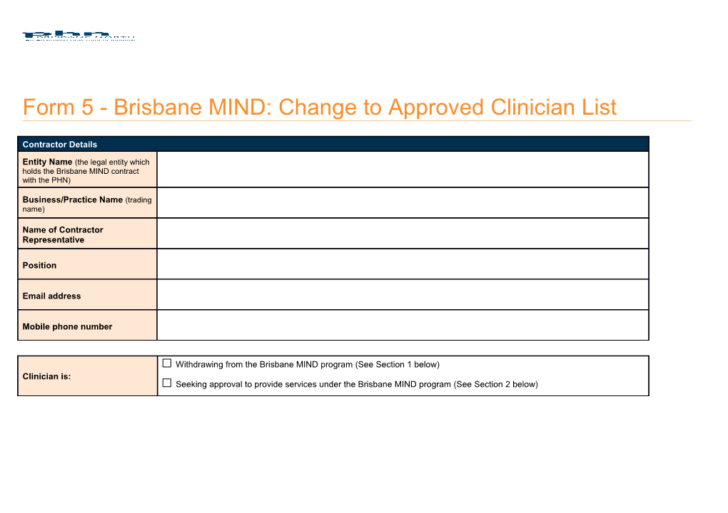 Form 5 - Brisbane MIND: Change to Approved Clinician List