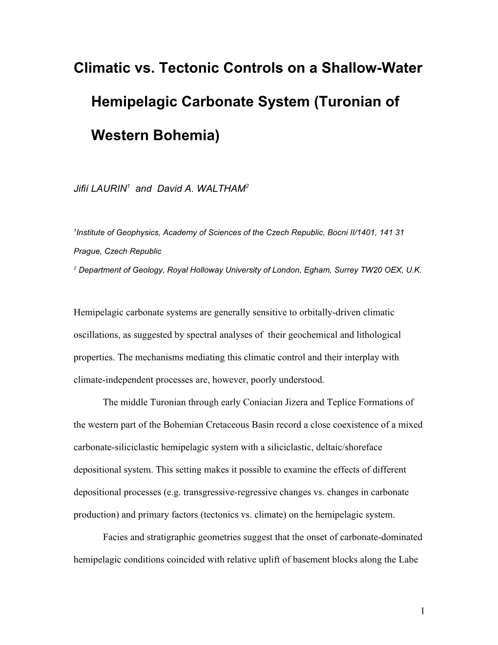 Controls on a Shallow-Water Hemipelagic Carbonate System Adjacent to a Siliciclastic Margin