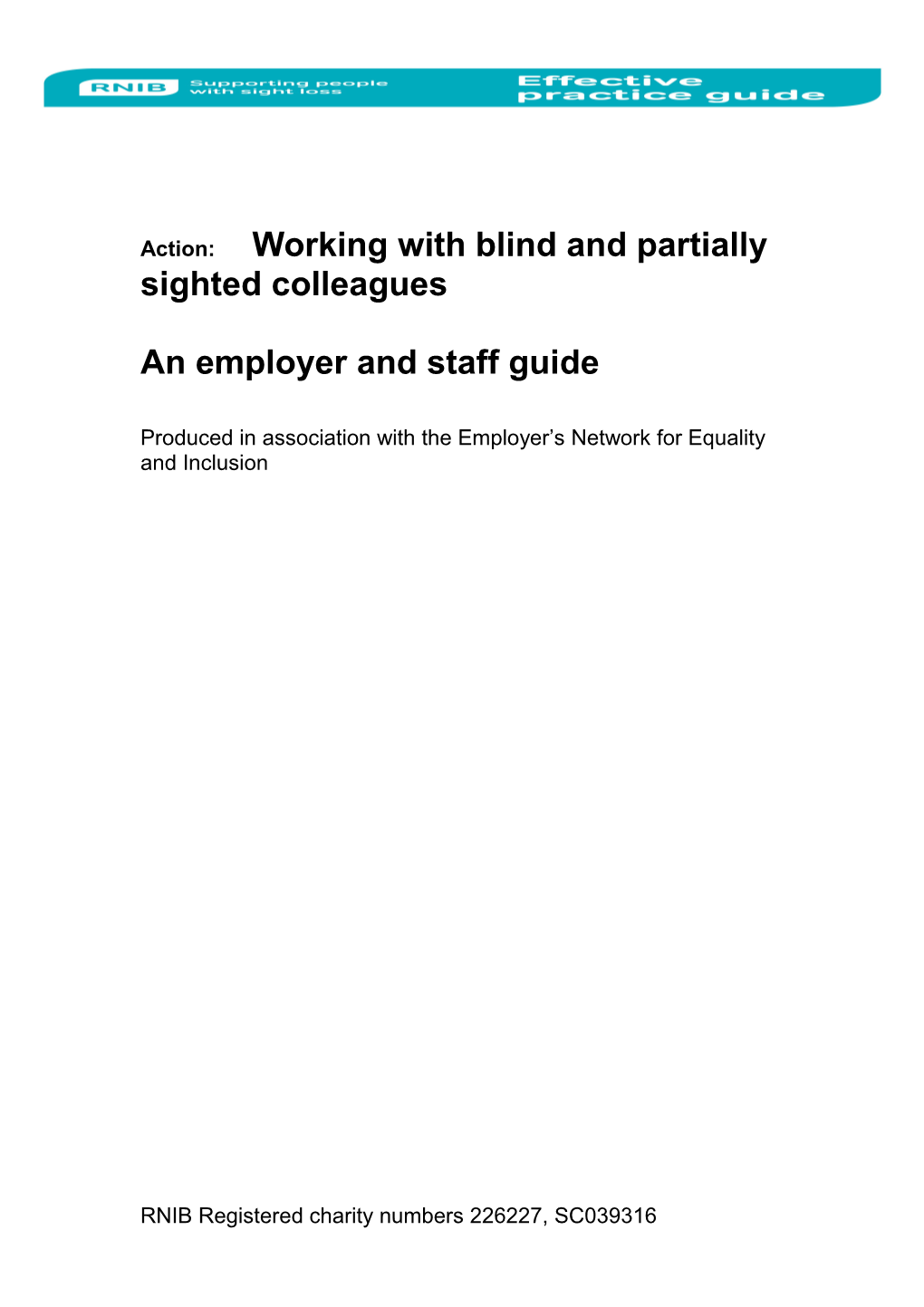 Working with Blind and Partially Sighted Colleaguesan Employer and Staff Guide