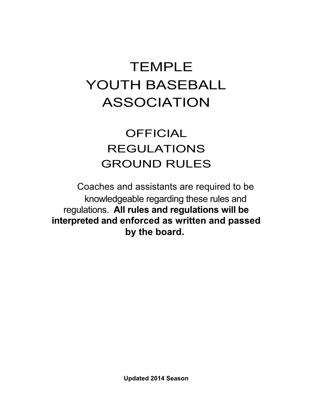Coaches and Assistants Are Required to Be