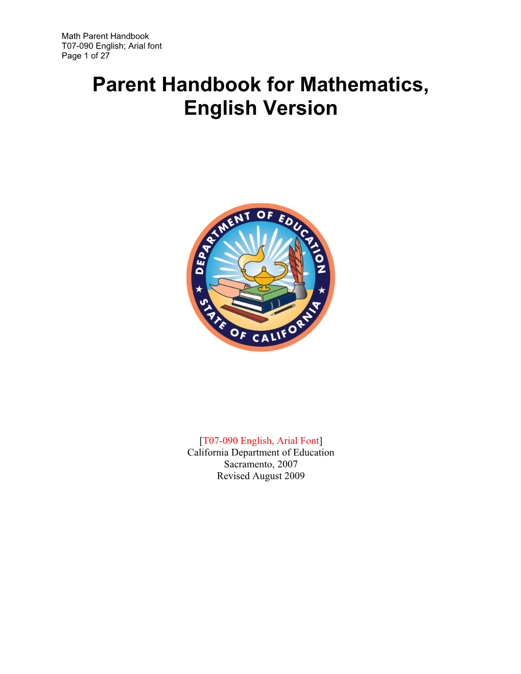 Parent Handbook for Math, English Version - Mathematics (CA Dept of Education)